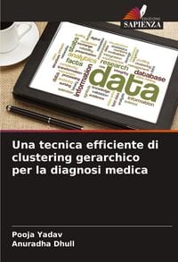Produktbild: Una tecnica efficiente di clustering gerarchico per la diagnosi medica