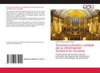 Produktbild: Turismo cultural y calidad de la informaci&oacute;n tur&iacute;stica en museos