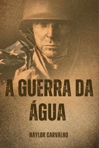 Produktbild: A Guerra Da &Aacute;gua