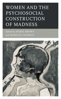 Produktbild: Women and the Psychosocial Construction of Madness