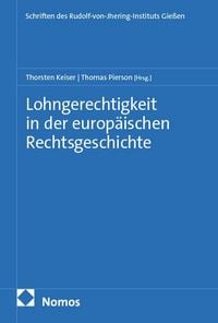 Produktbild: Lohngerechtigkeit in der europ&auml;ischen Rechtsgeschichte