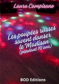 Produktbild: Les poup&eacute;es russes savent danser le Madison