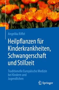 Produktbild: Heilpflanzen f&uuml;r Kinderkrankheiten, Schwangerschaft und Stillzeit