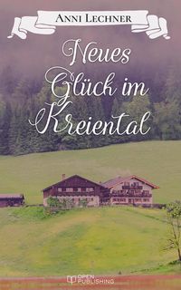 Produktbild: Neues Gl&uuml;ck im Kreiental