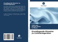 Produktbild: Grundlegende Hinweise zu Lichth&auml;rteger&auml;ten