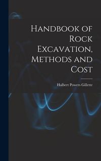 Produktbild: Handbook of Rock Excavation, Methods and Cost