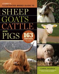 Produktbild: Storey's Illustrated Breed Guide to Sheep, Goats, Cattle and Pigs