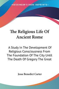 Produktbild: Carter, J: Religious Life Of Ancient Rome