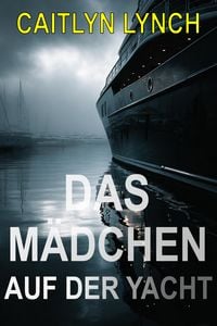 Produktbild: Das M&auml;dchen auf der Yacht