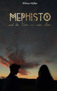 Produktbild: Mephisto und die Wette um mein Herz