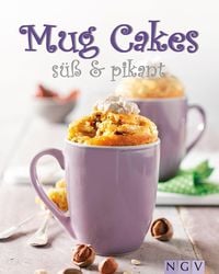 Produktbild: Mug Cakes s&uuml;&szlig; & pikant