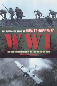 Produktbild: The Mammoth Book of How it Happened: World War I