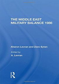 Produktbild: Levran, A: The Middle East Military Balance 1986