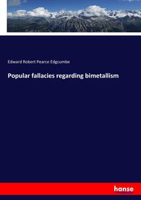 Produktbild: Popular fallacies regarding bimetallism