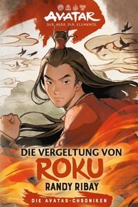 Produktbild: Avatar &ndash; Der Herr der Elemente: Die Vergeltung von Roku