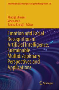 Produktbild: Emotion and Facial Recognition in Artificial Intelligence: Sustainable Multidisciplinary Perspectives and Applications