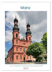 Produktbild: Mainz - Bilder vom Frankfurter Taxifahrer Petrus Bodenstaff (Wandkalender 2027 DIN A2 hoch), CALVENDO Monatskalender