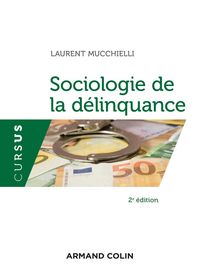 Produktbild: Sociologie de la d&eacute;linquance - 2e &eacute;d.