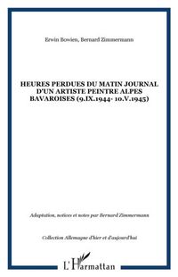 Produktbild: Heures perdues du matin journal d'un art