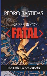 Produktbild: Una Predicci&oacute;n Fatal