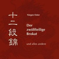 Produktbild: Der zw&ouml;lfteilige Brokat und alles andere