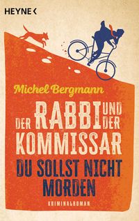 Bild vom Artikel Der Rabbi und der Kommissar: Du sollst nicht morden vom Autor Michel Bergmann