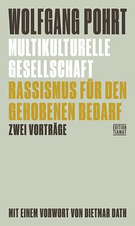 Produktbild: Multikulturelle Gesellschaft & Rassismus f&uuml;r den gehobenen Bedarf