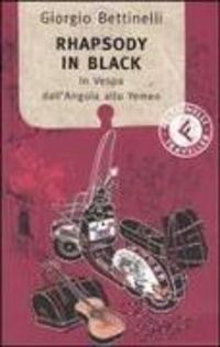 Produktbild: Rhapsody in black. In Vespa dall'Angola allo Yemen