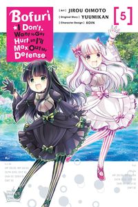 Produktbild: Bofuri: I Don't Want to Get Hurt, so I'll Max Out My Defense., Vol. 5 (manga)