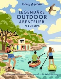 Produktbild: LONELY PLANET Bildband Legend&auml;re Outdoorabenteuer in Europa