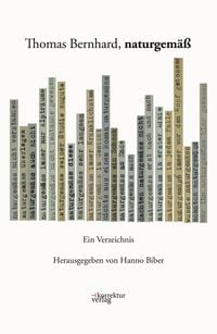 Produktbild: Thomas Bernhard, naturgem&auml;&szlig;