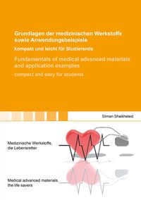 Produktbild: Grundlagen der medizinischen Werkstoffe sowie Anwendungsbeispiele kompakt und le