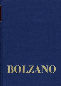 Produktbild: Bernard Bolzano Gesamtausgabe / Reihe II: Nachla&szlig;. B. Wissenschaftliche Tageb&uuml;cher. Band 15: Philosophische Tageb&uuml;cher 1803-1810. Zweiter Teil