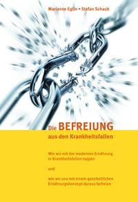 Produktbild: Die Befreiung aus den Krankheitsfallen