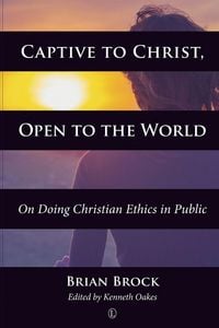 Produktbild: Captive to Christ, Open to the World
