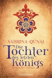 Produktbild: Die Tochter des letzten K&ouml;nigs