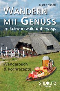 Bild vom Artikel Wandern mit Genuss (Teil 1) vom Autor Martin Kuhnle