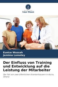 Produktbild: Der Einfluss von Training und Entwicklung auf die Leistung der Mitarbeiter
