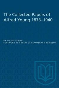 Produktbild: The Collected Papers of Alfred Young 1873-1940