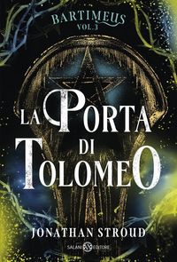 Produktbild: La Porta di Tolomeo. Bartimeus. Vol. 3