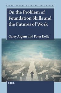 Produktbild: On the Problem of Foundation Skills and the Futures of Work