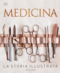 Produktbild: Medicina. La storia illustrata