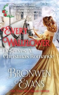 Produktbild: Every Wallflower Deserves A Christmas Romance (Love Me A Wallflower, #2)