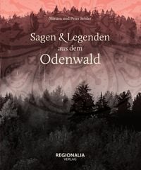 Produktbild: Sagen und Legenden aus dem Odenwald