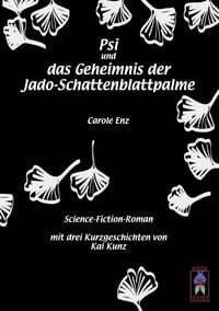 Produktbild: Psi und das Geheimnis der Jado-Schattenblattpalme
