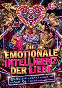 Produktbild: Die Emotionale Intelligenz der Liebe