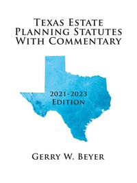 Produktbild: Texas Estate Planning Statutes with Commentary