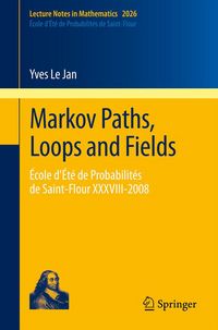 Produktbild: Markov Paths, Loops and Fields