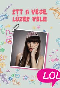 Produktbild: Itt a v&eacute;ge, l&uacute;zer v&eacute;le!