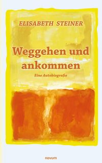 Produktbild: Weggehen und ankommen